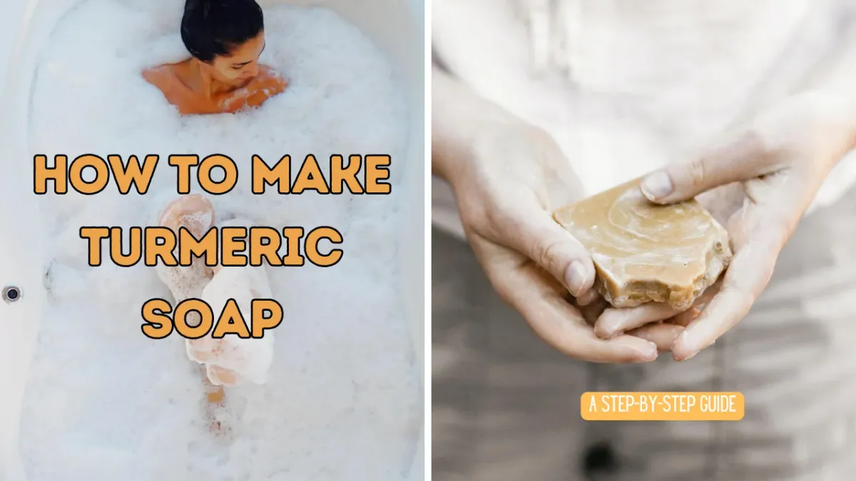 How to Make Turmeric Soap A StepbyStep Guide